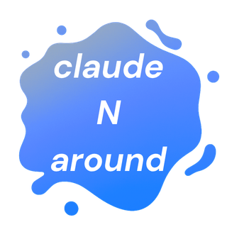Claude N Around